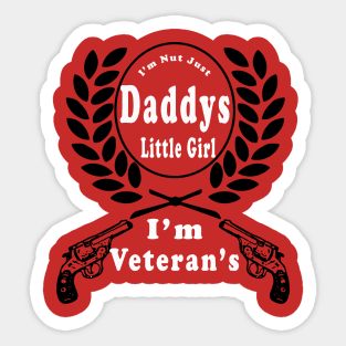 Daddys Little Girl Veteran Dad Veterans Day Gift Shirt Sticker